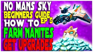 How to Farm Nanites in No Mans Sky Beginners Guide Ep 5 [upl. by Noslen]