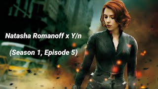 Natasha Romanoff x Yn Season 1  Episode 5 [upl. by Alleyn422]