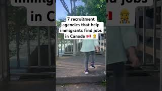 Recruitment Agencies that help immigrants find jobs in Canada canadaimmigration visa canada jobs [upl. by Fokos]