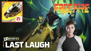 FREE FIRE Booyah Pass Last Laugh S22 [upl. by Suzanna271]