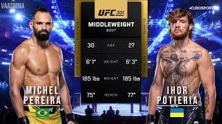 MICHEL PEREIRA VS IHOR POTIERIA FULL FIGHT UFC 301 [upl. by Nioe812]