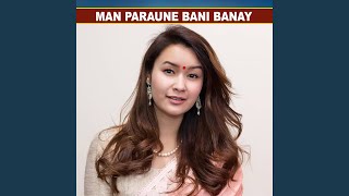 Man Paraune Bani Banay [upl. by Ayo]