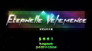 ｢4K｣ Eternelle Vehemence — All Coins amp Achievements  Geometry Dash [upl. by Kathi]