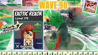 Level 175 Exotic Rexor XDrake Wave 90 EXP Farm  Solo Gameplay  Roblox All Star Tower Defense [upl. by Eidnam]