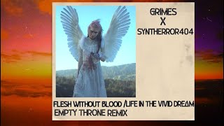 Grimes  Flesh Without Blood  Life in the Vivid Dream Empty Throne Remix Slowed  Reverb [upl. by Tijnar573]