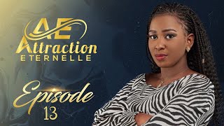 Attraction Eternelle  Episode 13  VOSTFR [upl. by Folger]