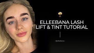 Elleebana Lash Lift and Tint Tutorial [upl. by Aileme568]