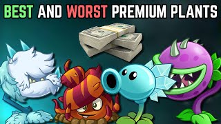 Top 5 BEST and WORST PREMIUM PLANTS  Plants vs Zombies 2 [upl. by Quita]