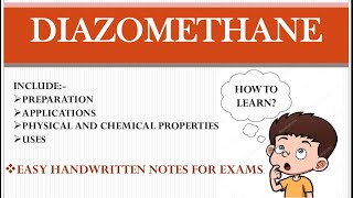 DIAZOMETHANE  SYNTHETIC REAGENTS  PREPARATION  APPLICATIONS  USES  HANDWRITTEN NOTES [upl. by Eiuqnom403]