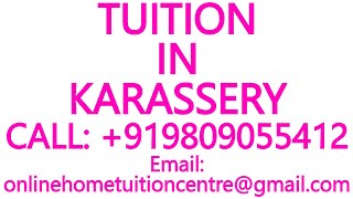 TUITION IN KARASSERY for ICSE ISC CBSE NIOS STATE BOARD MATHS SCIENCE PHYSICS CHEMISTRY [upl. by Anaert440]