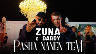 ZUNA x DARDY  Pasha Nanen prod Nurteel [upl. by Watkin]