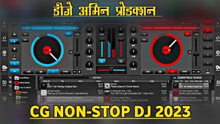 Cg Nonstop Dj Song 2023  NonStop Dj Remix 2023  Cg New Dj Remix  Dj Amin Production [upl. by Oivalf542]