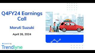 Maruti Suzuki India Earnings Call for Q4FY24 [upl. by Tav]