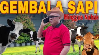 GEMBALA SAPI COVER  MINGGUS NAHAK [upl. by Silecara331]