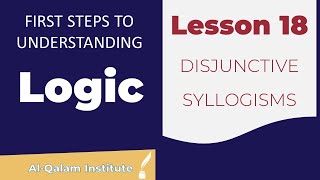 FSTU Logic  Lesson 18 Disjunctive Syllogism [upl. by Carma]