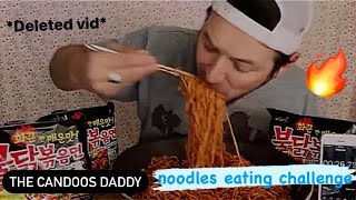 The candoos Dad 1X NOODLES EATING  DELETED VIDEO🔥🔥🤤🤤 [upl. by Earl]