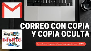 Cómo Enviar un Correo Con Copia y Con Copia Oculta en Gmail [upl. by Asselim661]