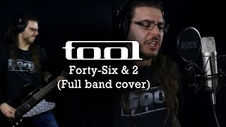 Tool  Forty Six amp 2 full band cover [upl. by Ferdinand74]