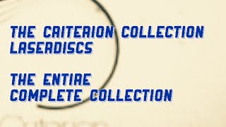 The Criterion Collection LaserDiscs THE ENTIRE COMPLETE COLLECTION [upl. by Avlis]