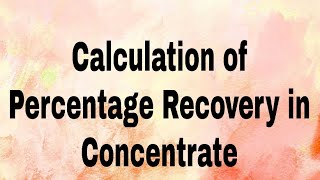 Calculation of  Recovery in copper concentrateExtractive MetallurgyGATE2023 Que59GATE2025 [upl. by Ruthe]