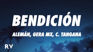 Alemán Gera MX C Tangana  Bendición [upl. by Haerr937]