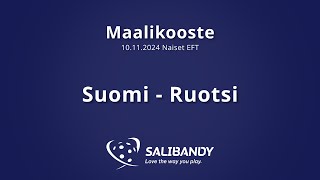 Maalikooste Suomi  Ruotsi Naiset EFT [upl. by Oflunra218]