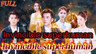 【FULL】quotInvincible superhumanquot God Counterattack Urban Cultivation [upl. by Llehctim]