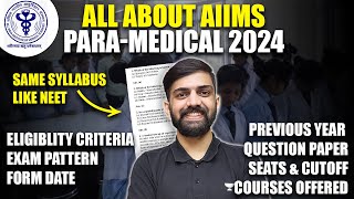 All About AIIMS Paramedical 2024  Syllabus  Salary  Courses Offered  NEET 2024 Latest News Today [upl. by Avuha535]