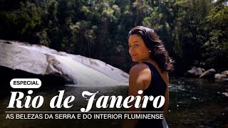 Rio de Janeiro as belezas da serra e do interior fluminense  CNN Viagem amp Gastronomia [upl. by Leorsiy]