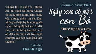 SÁCH NÓI  Ngày Xưa Có Một Con Bò Full Audio  Once Upon A Cow  Đọc Sách Cùng Nga [upl. by Notfol]