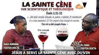 LA SAINTE CÈNE  Vue Scientifique et Théologique  DR ISAAC TOUTOU DOCTA [upl. by Meekah860]