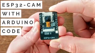 ESP32Cam Quickstart with Arduino Code [upl. by Lytsirhc]