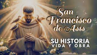 SAN FRANCISCO DE ASIS su increíble HISTORIA  La poderosa transformación de un rebelde en SANTO [upl. by Eisdnyl582]