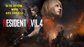 Resident Evil 4 In I5 3570K With GTX 1050 TI Highest Settings Gameplay residentevil4 [upl. by Gerdi]