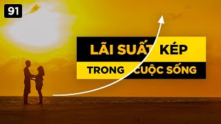 Lãi suất kép trong cuộc sống [upl. by Ferdinand]