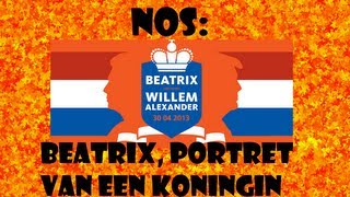 HQ Beatrix portret van een koningin NOS voledig [upl. by Orren]