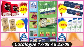 Nouveau Catalogue Aldi De Cette Semaine Du 170924 Au 230924 Aldi France Arrivage et Bon Plan [upl. by Arimahs]