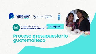 Proceso presupuestario guatemalteco  Presupuesto y Planificación Abierta [upl. by Brindell]