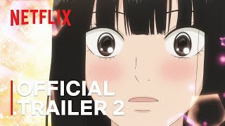 From Me to You Kimi ni Todoke Season 3  Official Trailer 2  Netflix [upl. by Gothart]