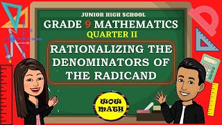 RATIONALIZING THE DENOMINATOR  GRADE 9 MATHEMATICS Q2 [upl. by Rengaw]