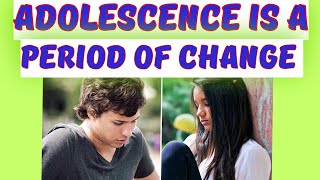 ADOLESCENCE IS A PERIOD OF CHANGE childdevelopment childpsychology  ADOLESCENT PERIOD [upl. by Radman]