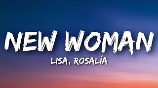 Lisa ROSALÍA  New Woman Lyrics [upl. by Trofmoc]