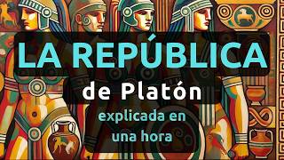 La República de Platón en una hora [upl. by Bonnibelle]