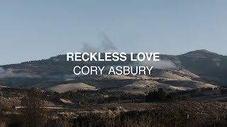 Reckless Love Official Lyric Video [upl. by Eojyllib821]