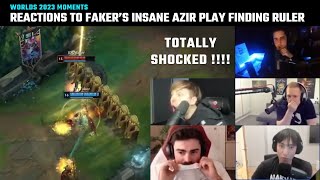 Compilation Casters and Streamers reaction to Fakers insane Azir Ult finding Ruler  Worlds 2023 [upl. by Granger]