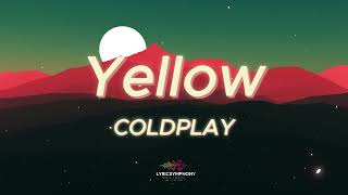 Yellow Coldplay Lyrics [upl. by Uda]