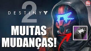 DESTINY 2  GRANDES MUDANÇAS  ARMAS OBRAPRIMA  VOLTA DO 3 DE OUROS  NOVO ENGRAMA FADADO e Mais [upl. by Viking]