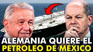 Alemania ENCUENTRA en México 300000000 BARRILES DE PETRÓLEO ¿Quién es el dueño [upl. by Flavian999]