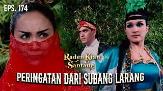 Subang Larang Dalam Tekanan Mahesa amp Bibi Sekar Wangi  RADEN KIAN SANTANG  EPS 174 47 [upl. by Rramed]