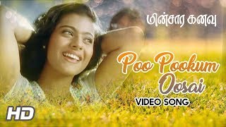 AR Rahman Hits  Poo Pookum Osai Song  Minsara Kanavu Movie Songs  Kajol  Prabhu Deva  AR Rahman [upl. by Bill]